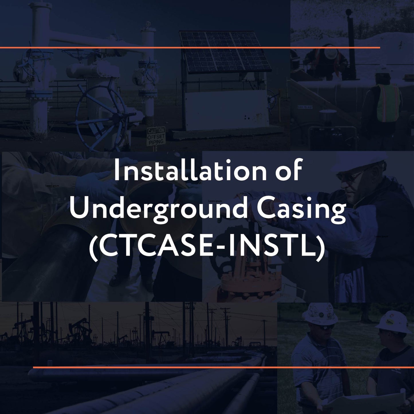 CTCASE-INSTL: Installation of Underground Casing