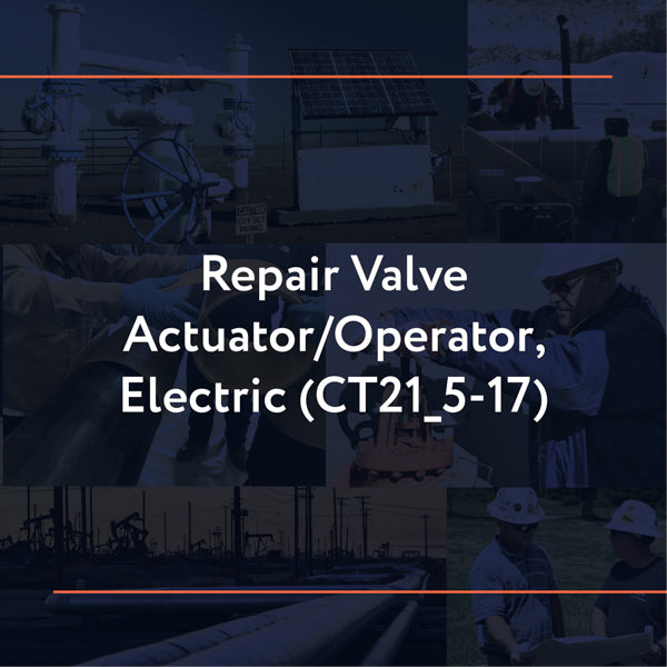 CT21_5-17: Repair Valve Actuator/Operator, Electric