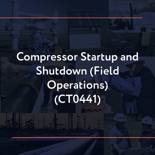 CT0441: Compressor Startup and Shutdown (Field Operations)