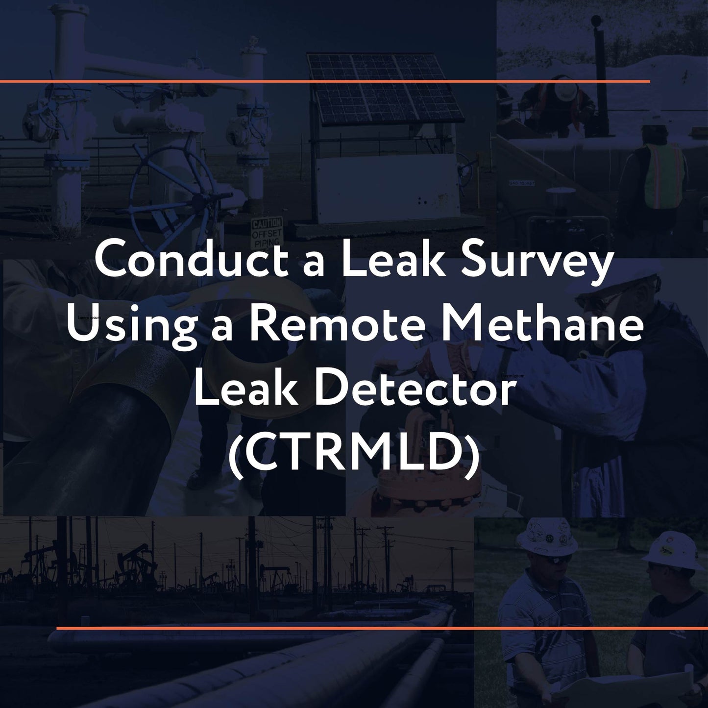 CTRMLD: Conduct a Leak Survey Using a Remote Methane Leak Detector