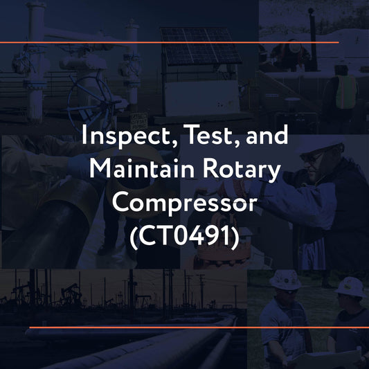 CT0491: Inspect, Test, and Maintain Rotary Compressor