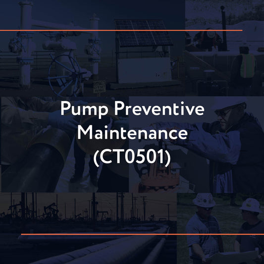 CT0501: Pump Preventive Maintenance