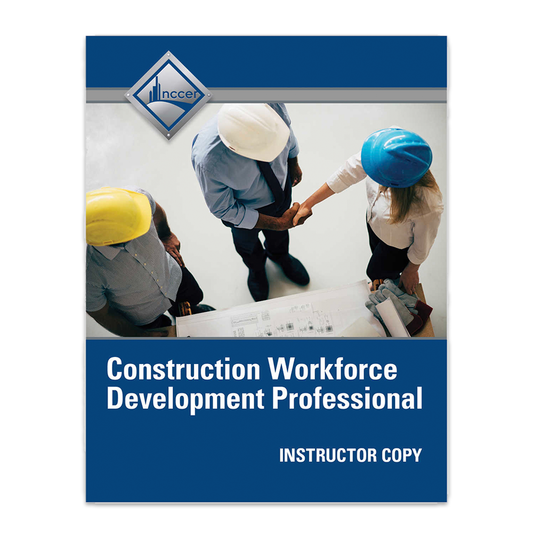 Construction Workforce Development Professional – Instructor Copy