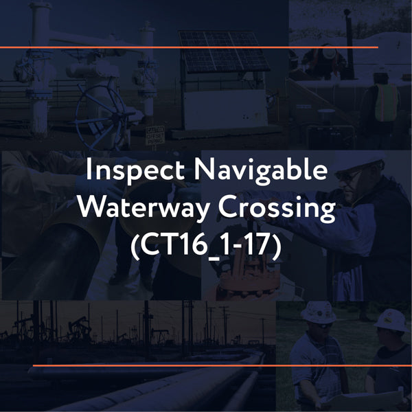 CT16_1-17: Inspect Navigable Waterway Crossing