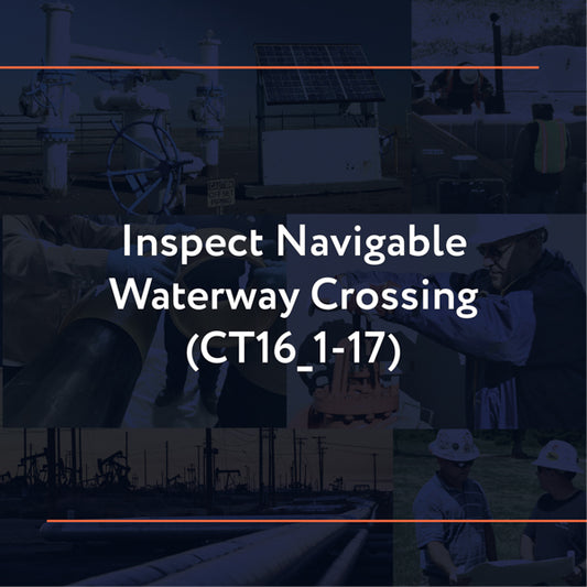 CT16_1-17: Inspect Navigable Waterway Crossing