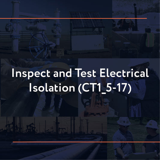 CT1_5-17: Inspect and Test Electrical Isolation