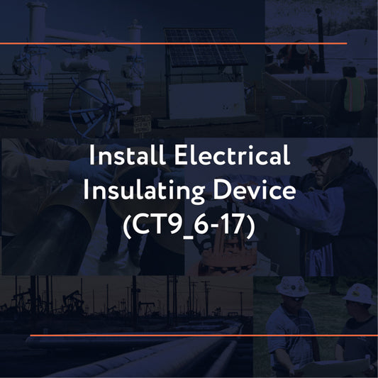 CT9_6-17: Install Electrical Insulating Device