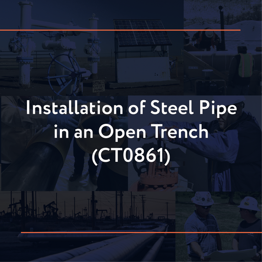 CT0861: Installation of Steel Pipe in an Open Trench