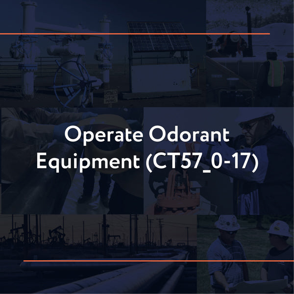 CT57_0-17: Operate Odorant Equipment