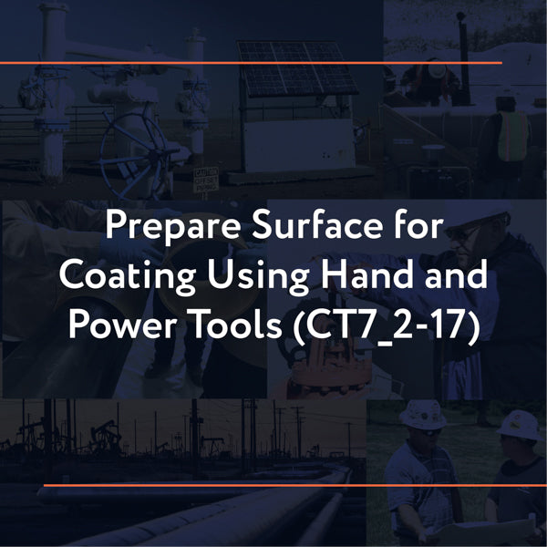 CT7_2-17: Prepare Surface for Coating Using Hand and Power Tools