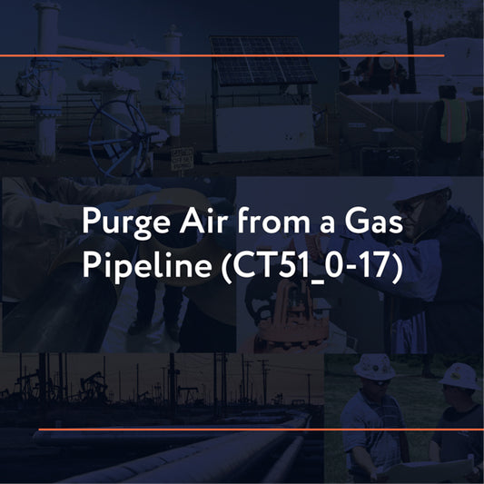 CT51_0-17: Purge Air from a Gas Pipeline