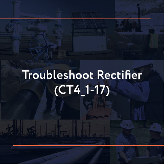 CT4_1-17: Troubleshoot Rectifier